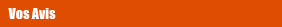 vos avis