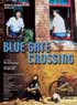 CINE : BLUE GATE CROSSING